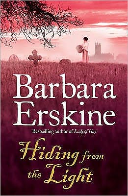 Hiding From the Light - Barbara Erskine - Książki - HarperCollins Publishers - 9780007288632 - 19 lutego 2009