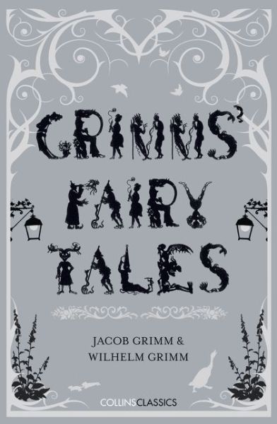 Grimms’ Fairy Tales - Collins Classics - Brothers Grimm - Books - HarperCollins Publishers - 9780008195632 - June 1, 2017