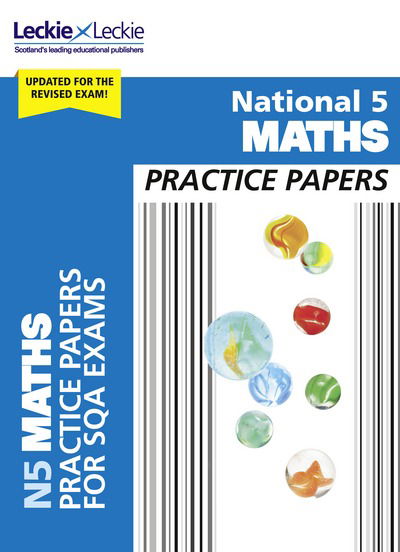 Cover for Ken Nisbet · National 5 Maths Practice Papers: Revise for Sqa Exams - Leckie N5 Revision (Paperback Book) [2 Revised edition] (2018)