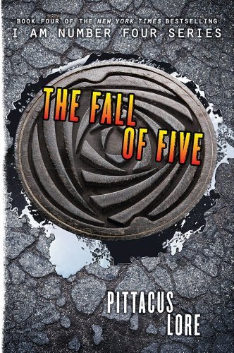 Cover for Pittacus Lore · The Fall of Five - Lorien Legacies (Paperback Bog) [Reprint edition] (2014)