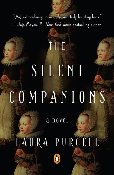 Cover for Laura Purcell · The Silent Companions: A Novel (Taschenbuch) (2018)