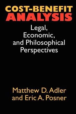 Cover for Matthew D. Adler · Cost-Benefit Analysis: Economic, Philosophical, and Legal Perspectives (Paperback Bog) (2001)