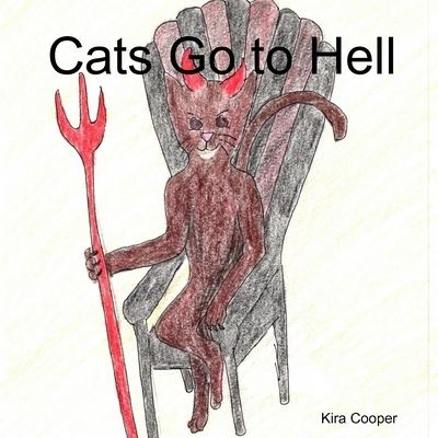 Cover for Kira Cooper · Cats Go to Hell (Book) (2019)