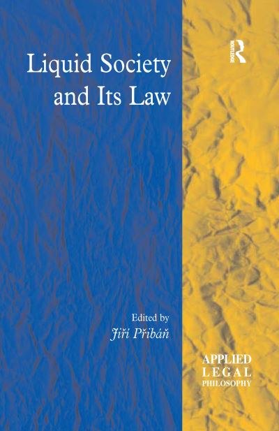 Cover for Jiri Priban · Liquid Society and Its Law - Applied Legal Philosophy (Paperback Book) (2020)