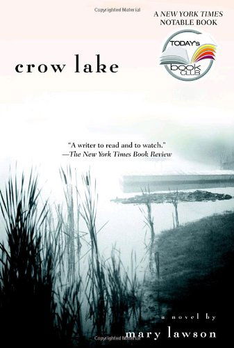 Cover for Mary Lawson · Crow Lake (Today Show Book Club #7) (Pocketbok) [Today Show Book Club edition] (2005)