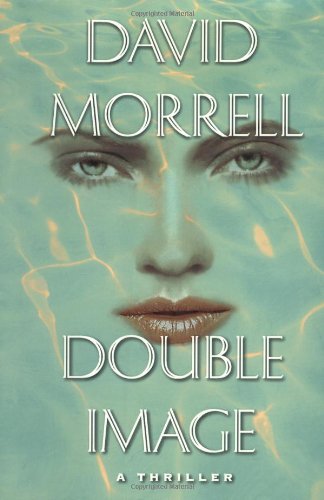 Cover for David Morrell · Double Image (Inbunden Bok) [First edition] (1998)