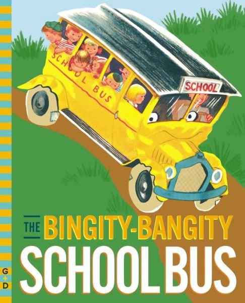 Cover for Tomie Depaola · The Bingity-Bangity School Bus (Board book) (2015)