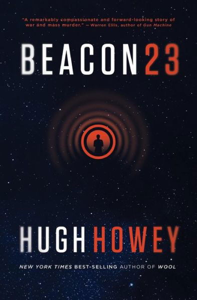 Cover for Hugh Howey · Beacon 23: The Complete Novel (Paperback Bog) (2016)