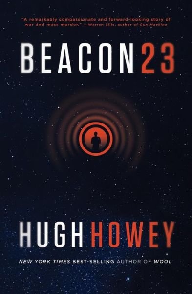 Cover for Hugh Howey · Beacon 23: The Complete Novel (Pocketbok) (2016)
