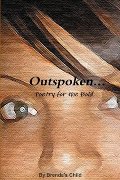 Cover for Brenda's Child · Outspoken...Poetry for the Bold (Paperback Book) (2009)