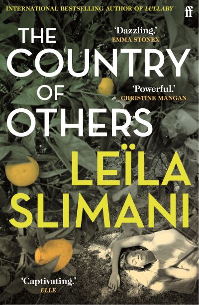 The Country of Others - Leila Slimani - Bøger - Faber & Faber - 9780571361632 - 19. maj 2022