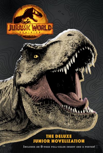 Cover for Random House · Jurassic World Dominion Deluxe Junior Novelization (Jurassic World Dominion) (N/A) (2022)