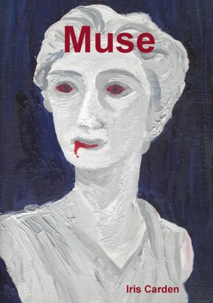 Cover for Iris Carden · Muse (Paperback Bog) (2019)