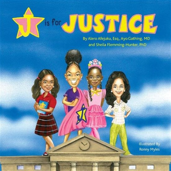 Cover for Ayo Gathing M D · J is for Justice (Pocketbok) (2017)