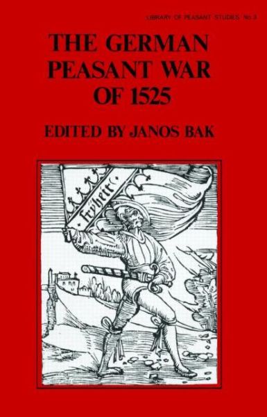 Cover for Janos Bak · The German Peasant War of 1525 (Hardcover Book) (1976)