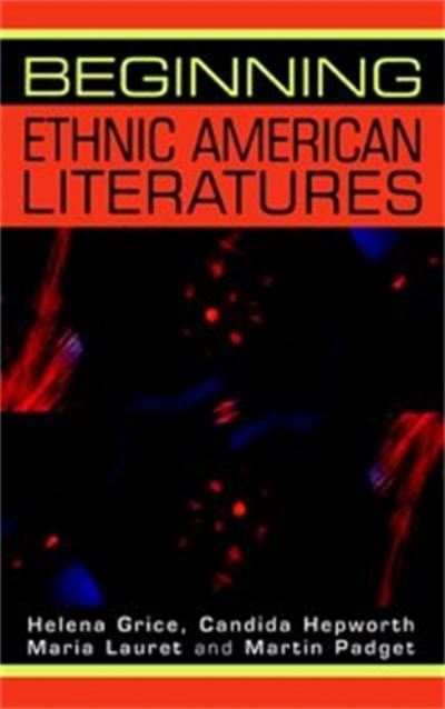 Cover for Helena Grice · Beginning Ethnic American Literatures - Beginnings (Paperback Book) [Annotated edition] (2001)
