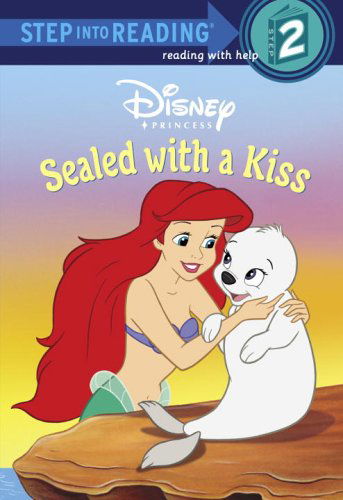 Sealed with a Kiss (Disney Princess) (Step into Reading) - Melissa Lagonegro - Książki - RH/Disney - 9780736423632 - 27 grudnia 2005