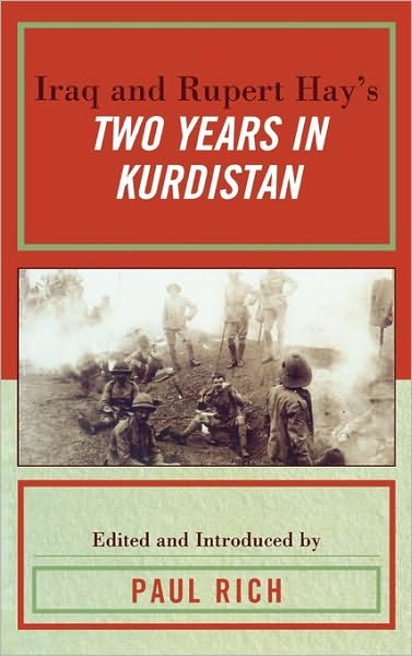 Cover for Paul J. Rich · Iraq and Rupert Hay's Two Years in Kurdistan - Middle East Classics (Hardcover Book) (2008)