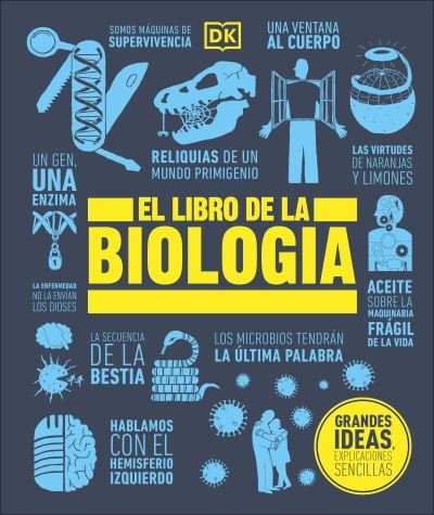 Libro de Las Biología - Dk - Kirjat - Dorling Kindersley Publishing, Incorpora - 9780744059632 - tiistai 5. huhtikuuta 2022