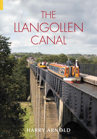 Cover for Harry Arnold · The Llangollen Canal (Paperback Book) (2006)