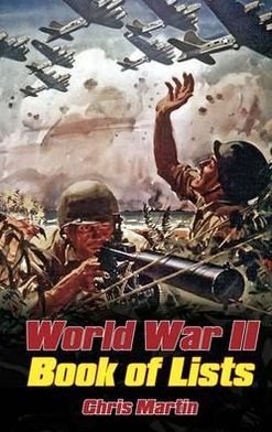 Cover for Chris Martin · World War II: Book of Lists (Hardcover bog) (2011)