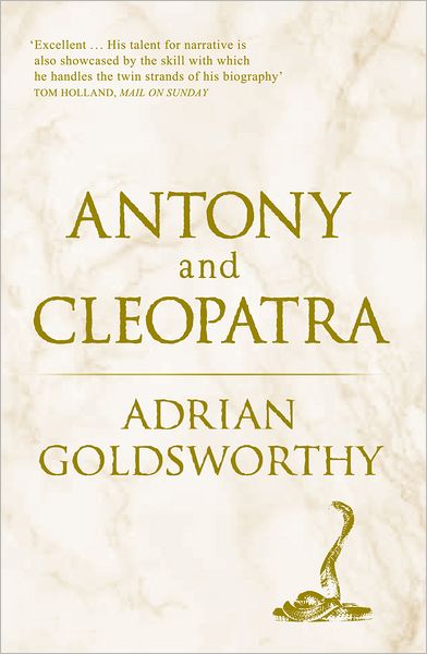 Cover for Adrian Goldsworthy · Antony and Cleopatra (Taschenbuch) (2011)