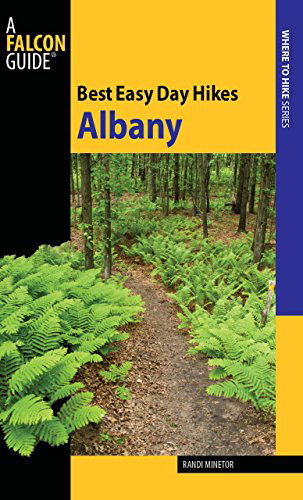 Cover for Randi Minetor · Best Easy Day Hikes Albany - Best Easy Day Hikes Series (Paperback Book) [First edition] (2010)