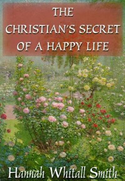 Cover for Hannah Whitall Smith · The Christian's Secret of a Happy Life (MP3-CD) [MP3 edition] (2000)