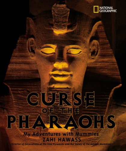 Cover for Zahi Hawass · Curse of the Pharaohs: My Adventures with Mummies (Hardcover Book) (2004)