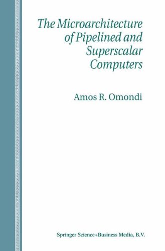 Cover for Amos R. Omondi · The Microarchitecture of Pipelined and Superscalar Computers (Hardcover bog) [1999 edition] (1999)