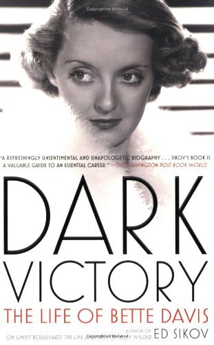 Cover for Bette Davis · Dark Victory, Life of (Book) (2008)