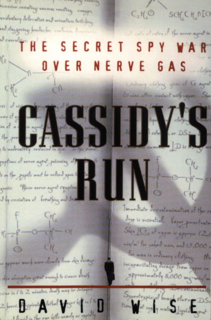 Cover for David Wise · Cassidy's Run: The Secret Spy War Over Nerve Gas (Pocketbok) (2000)