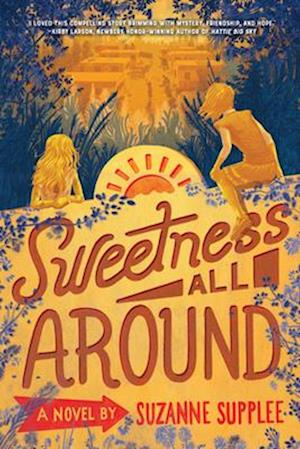 Cover for Suzanne Supplee · Sweetness All Around (Bok) (2025)