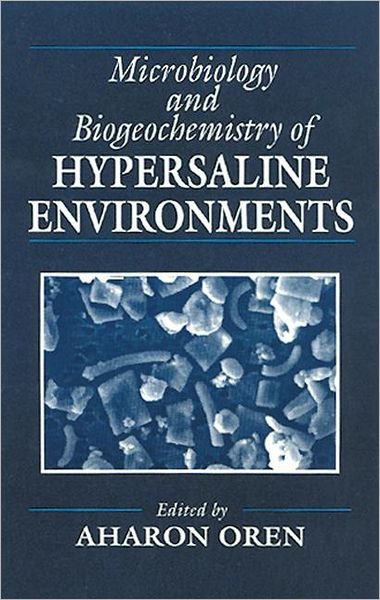 Cover for Aharon Oren · Microbiology and Biogeochemistry of Hypersaline Environments (Gebundenes Buch) (1998)