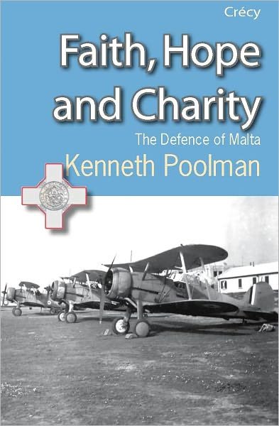 Cover for Tony Spooner · Faith, Hope and Charity: The Defence of Malta (Paperback Book) (2009)