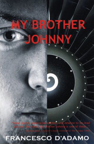 Cover for Francesco D'Adamo · My Brother Johnny (Taschenbuch) (2007)