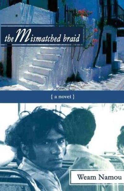 Cover for Weam Namou · The Mismatched Braid (Paperback Book) (2015)