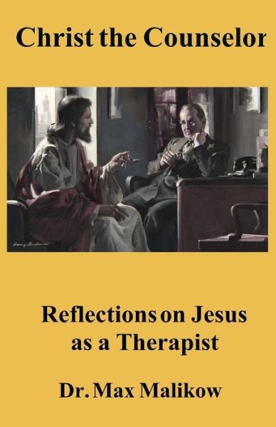 Cover for Dr Max Malikow · Christ the Counselor (Paperback Book) (2017)