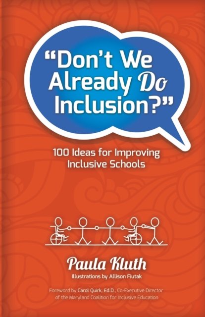 Cover for Paula Kluth · Don't We Already Do Inclusion? : 100 Ideas for Improving Inclusive Schools (Paperback Book) (2013)
