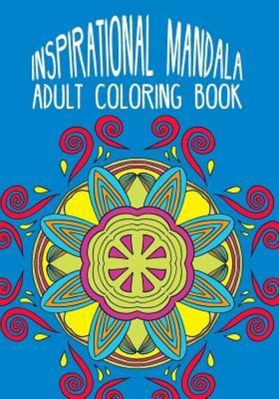 Cover for Avocadozebra Publications · Inspirational Mandala Adult Coloring Book (Pocketbok) (2019)