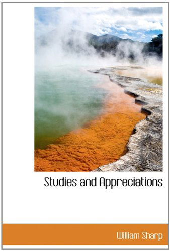 Cover for William Sharp · Studies and Appreciations (Hardcover Book) (2009)