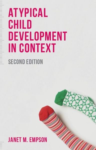 Cover for Empson, Janet (Faculty of Development and Society, Sheffield Hallam University) · Atypical Child Development in Context (Paperback Book) (2015)