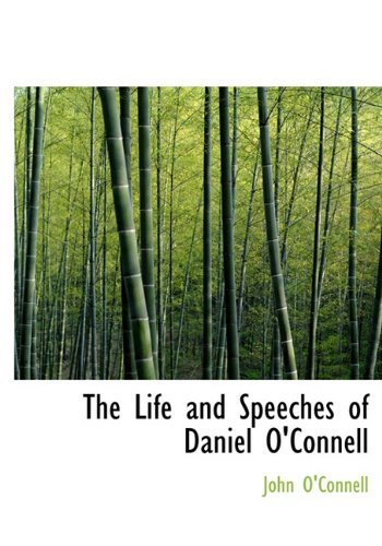 Cover for John O'connell · The Life and Speeches of Daniel O'connell (Hardcover Book) (2010)