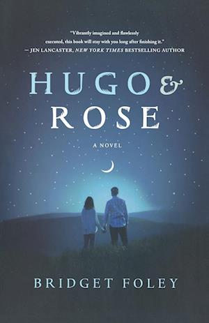 Cover for Bridget Foley · Hugo &amp; Rose (Paperback Book) (2016)