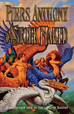 Stork Naked - Piers Anthony - Books - St. Martins Press-3PL - 9781250302632 - October 2, 2007