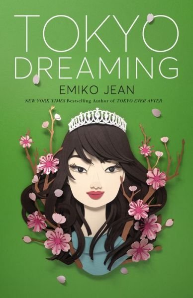 Cover for Emiko Jean · Tokyo Dreaming: A Novel - Tokyo Ever After (Hardcover Book) (2022)
