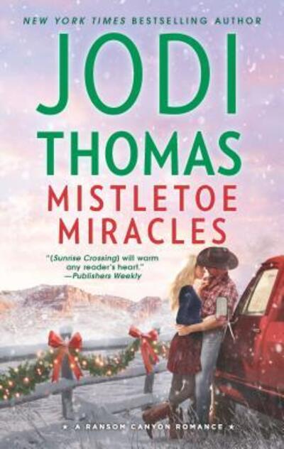 Cover for Jodi Thomas · Mistletoe Miracles (Book) (2018)