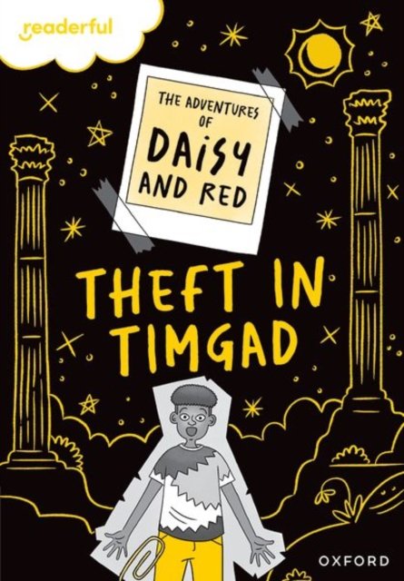 Cover for Jo Cotterill · Readerful Rise: Oxford Reading Level 9: The Adventures of Daisy and Red: Theft in Timgad! - Readerful Rise (Paperback Book) (2024)