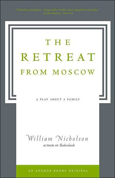 Cover for William Nicholson · The Retreat from Moscow: A Play About a Family (Paperback Bog) (2004)