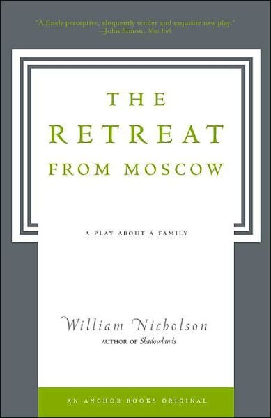 Cover for William Nicholson · The Retreat from Moscow: A Play About a Family (Taschenbuch) (2004)
